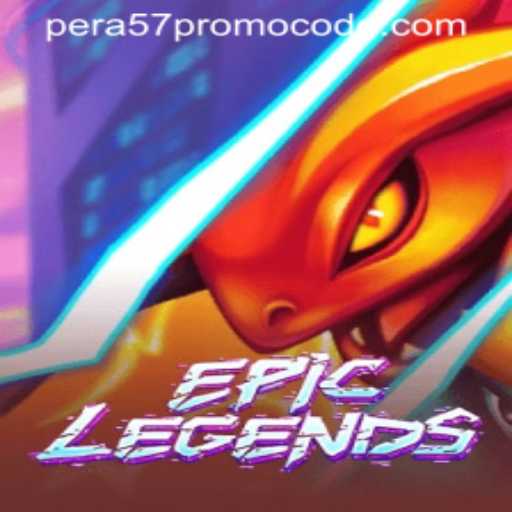 EpicLegends: A Comprehensive Guide with Pera57 Promo Code